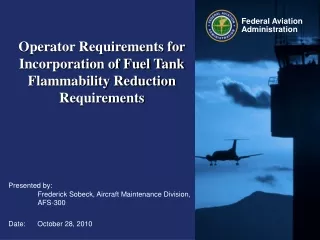 Operator Requirements for Incorporation of Fuel Tank Flammability Reduction Requirements