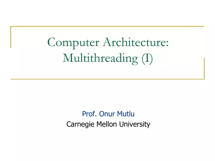 computer architecture multithreading i