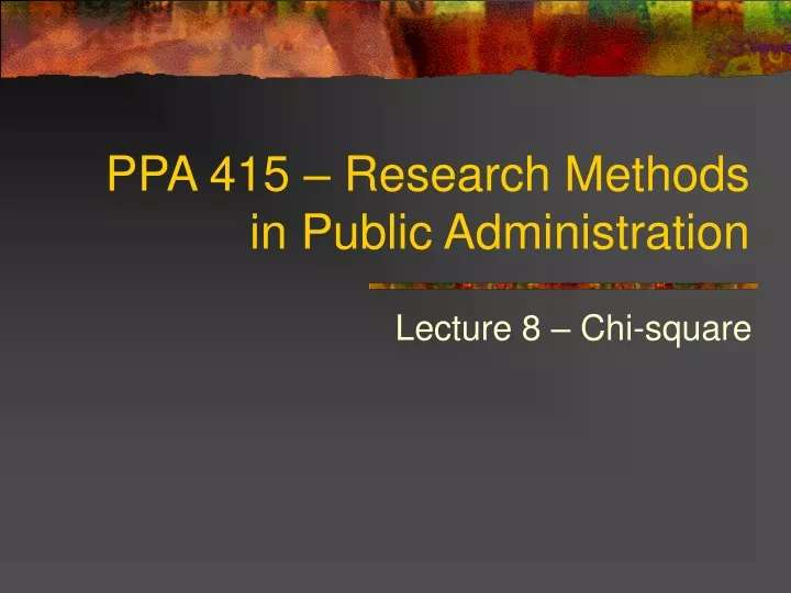 ppa 415 research methods in public administration