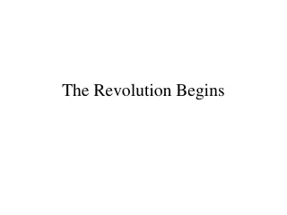 The Revolution Begins