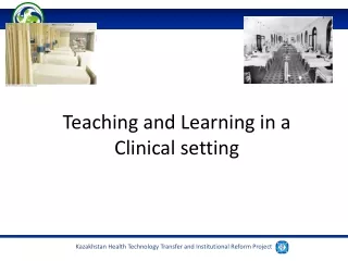 Teaching and Learning in a Clinical setting