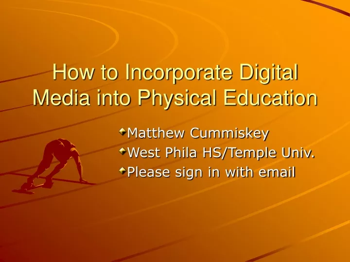 how to incorporate digital media into physical education