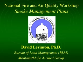 National Fire and Air Quality Workshop Smoke Management Plans