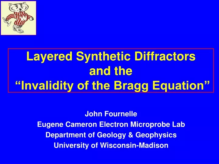 layered synthetic diffractors and the invalidity of the bragg equation