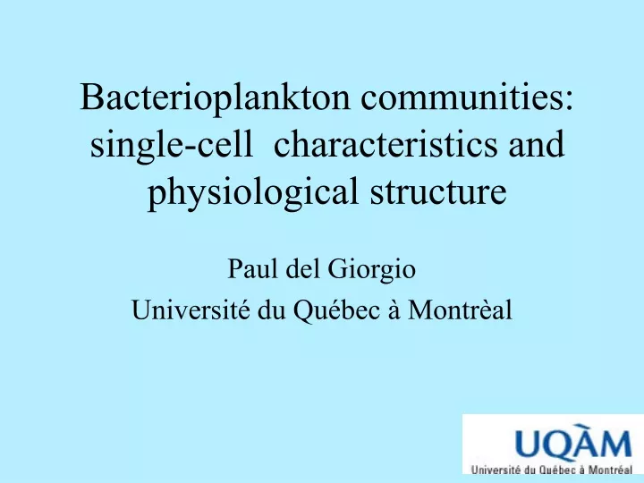 bacterioplankton communities single cell characteristics and physiological structure