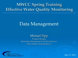 Michael Pipp Program Manager Information Management &amp; Technical Services