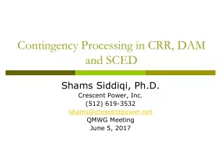 Contingency Processing in CRR, DAM and SCED