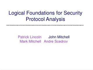 Logical Foundations for Security Protocol Analysis