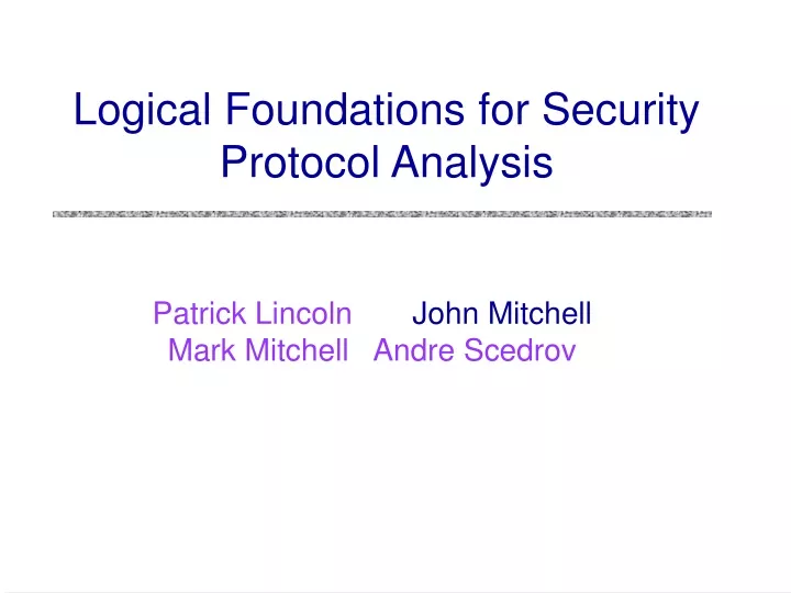 logical foundations for security protocol analysis