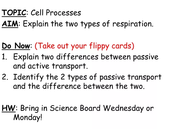topic cell processes aim explain the two types