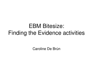 EBM Bitesize: Finding the Evidence activities
