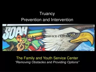 Truancy Prevention and Intervention