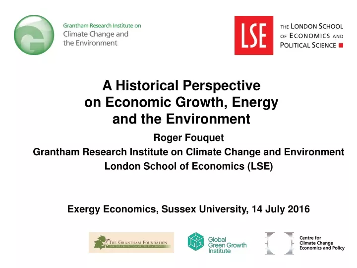 a historical perspective on economic growth energy and the environment