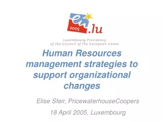 Human Resources management strategies to support organizational changes