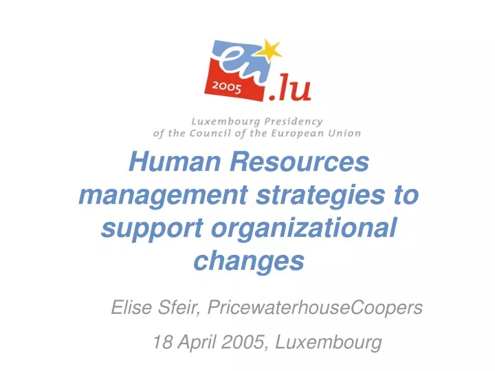 human resources management strategies to support organizational changes