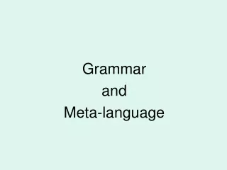 Grammar and  Meta-language