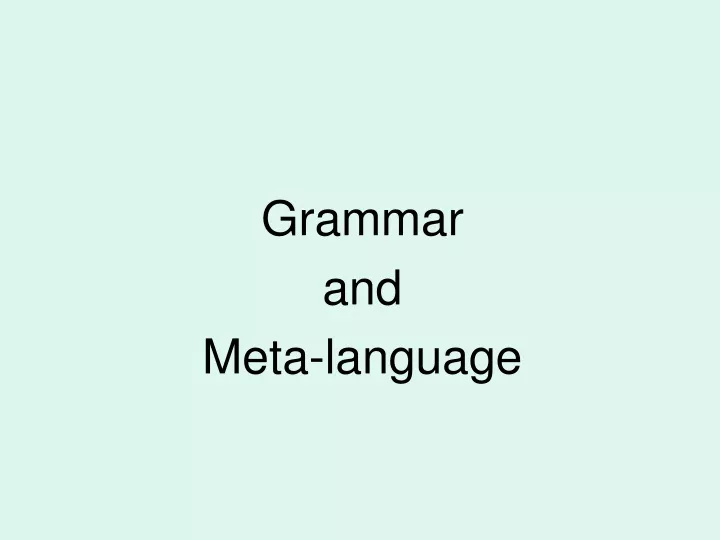 grammar and meta language