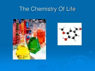 The Chemistry Of Life