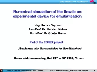 Numerical simulation of the flow in an experimental device for emulsification