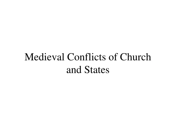 medieval conflicts of church and states