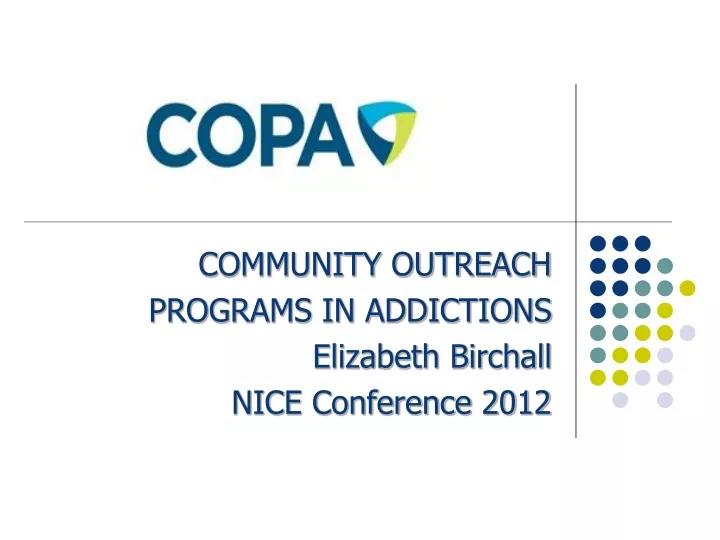 community outreach programs in addictions elizabeth birchall nice conference 2012