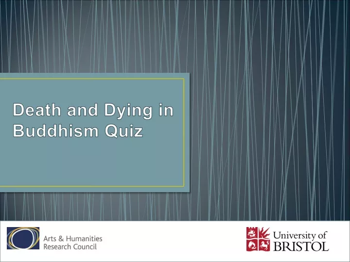 death and dying in buddhism quiz