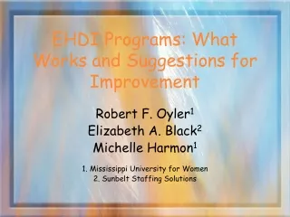 EHDI Programs: What Works and Suggestions for Improvement