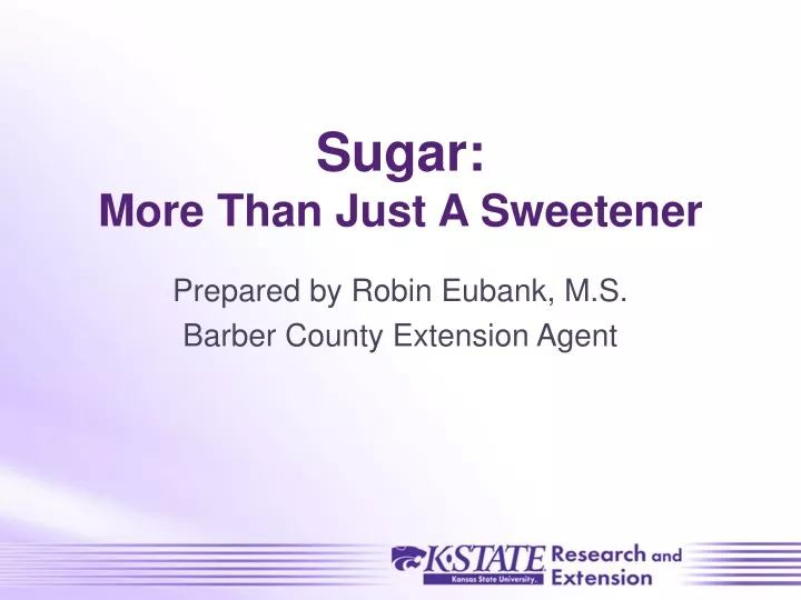 sugar more than just a sweetener