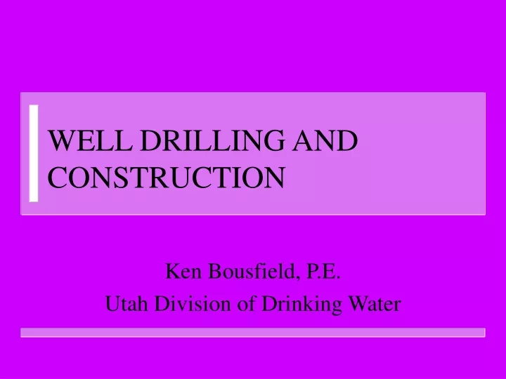 well drilling and construction
