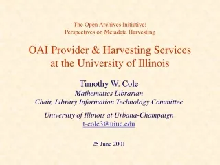 Timothy W. Cole Mathematics Librarian Chair, Library Information Technology Committee