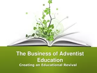 The Business of Adventist Education