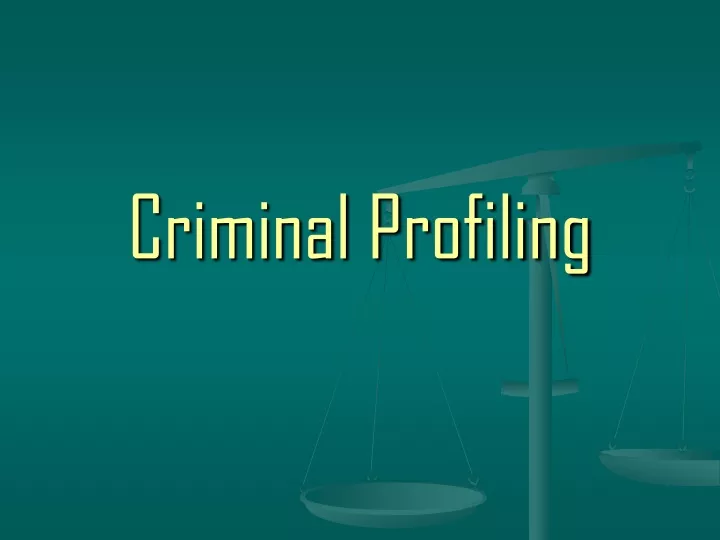 criminal profiling