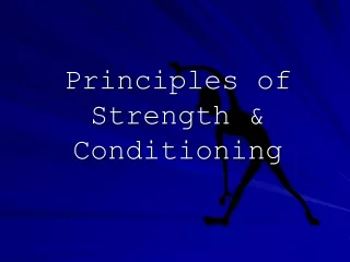 Principles of  Strength &amp; Conditioning