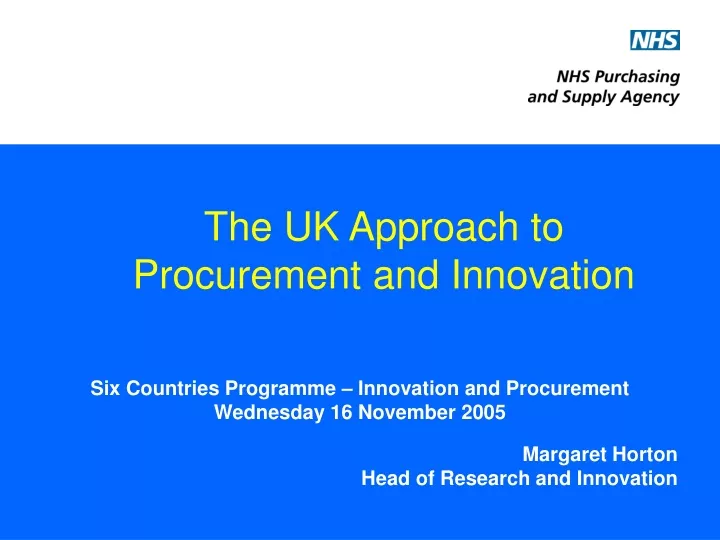 six countries programme innovation and procurement wednesday 16 november 2005