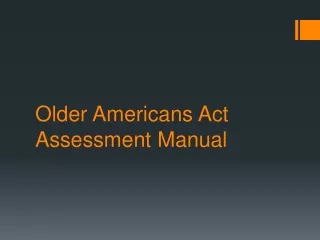 Older Americans Act Assessment Manual