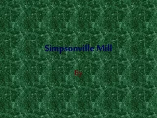 Simpsonville Mill