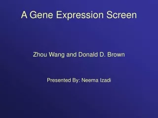 A Gene Expression Screen