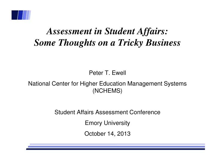 assessment in student affairs some thoughts on a tricky business