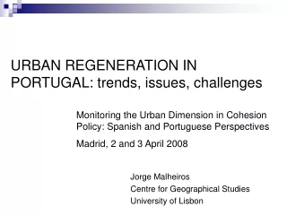 URBAN REGENERATION IN PORTUGAL: trends, issues, challenges