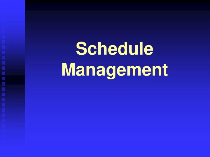 schedule management