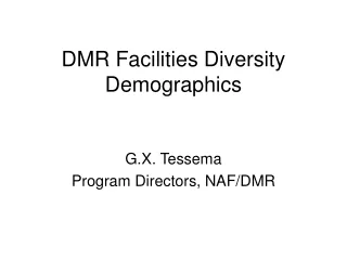 DMR Facilities Diversity Demographics