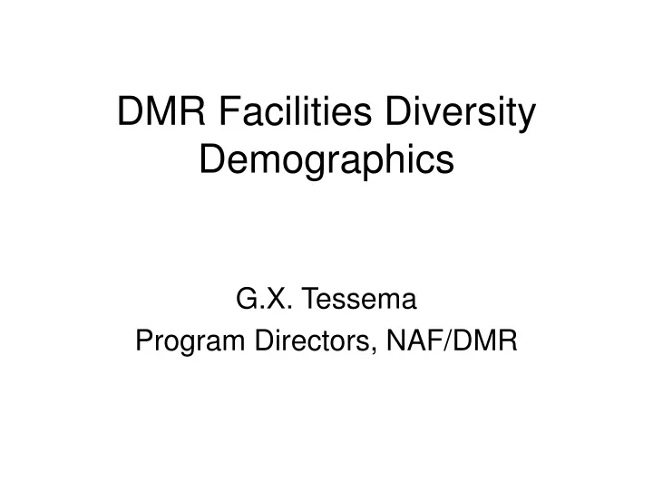 dmr facilities diversity demographics
