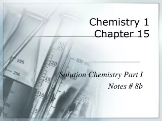 Chemistry 1 Chapter 15