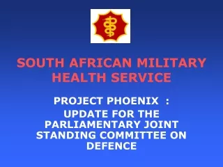 SOUTH AFRICAN MILITARY HEALTH SERVICE