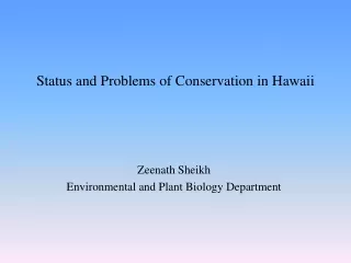 Status and Problems of Conservation in Hawaii