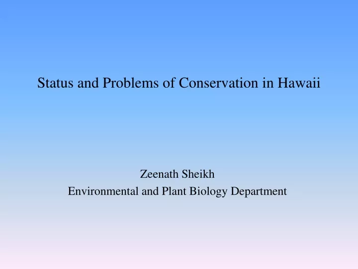 status and problems of conservation in hawaii