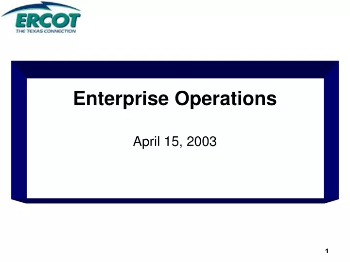 enterprise operations april 15 2003