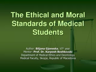 The Ethical and Moral Standards of Medical Students