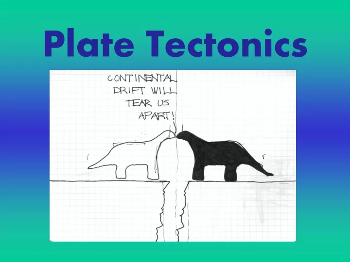 plate tectonics