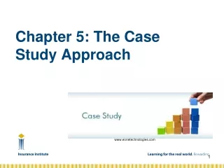 Chapter 5: The Case Study Approach